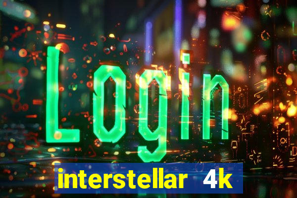 interstellar 4k 60fps download